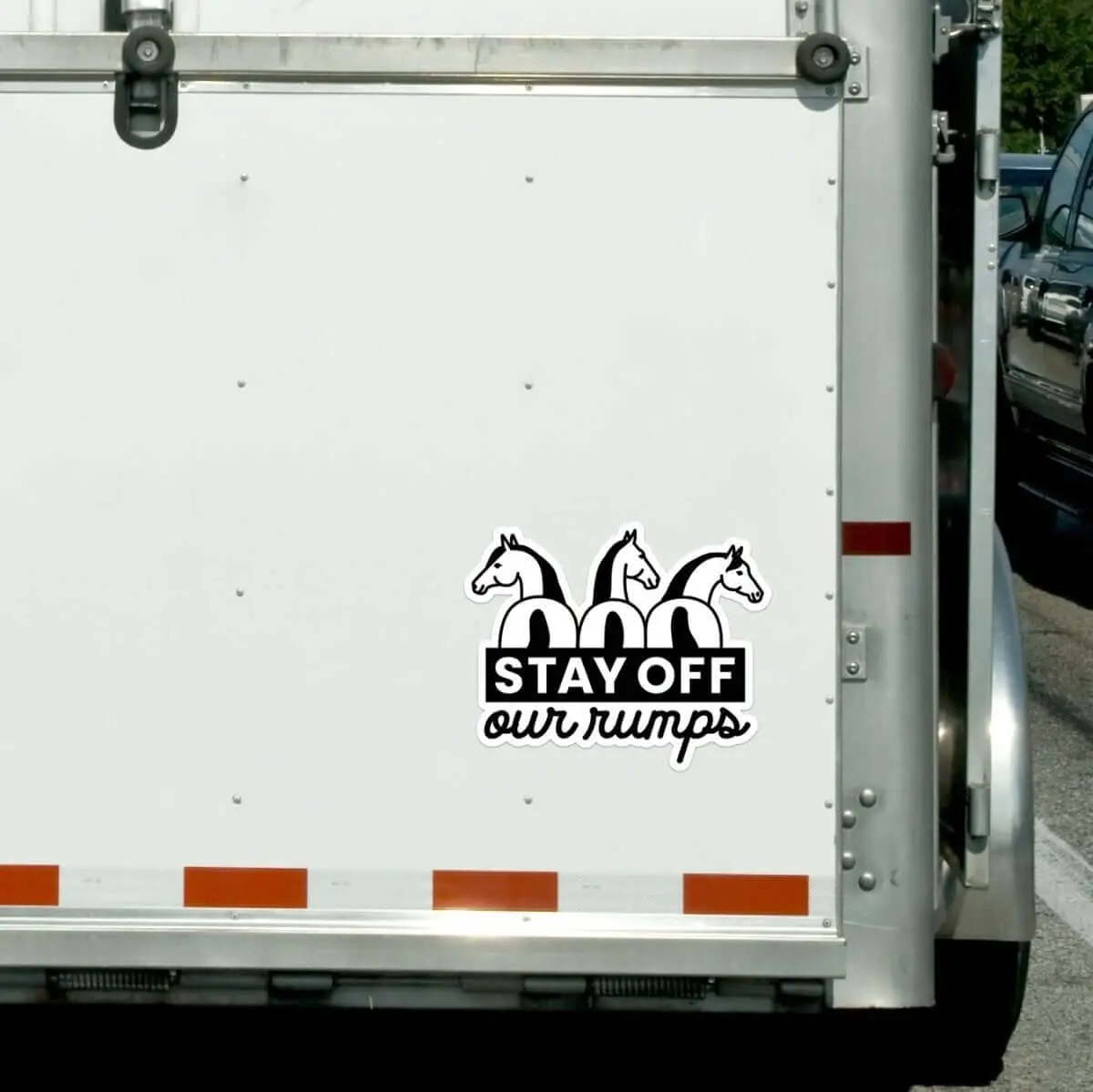 Dapplebay Stay Off Our Rumps! - Horse Trailer Decal 1