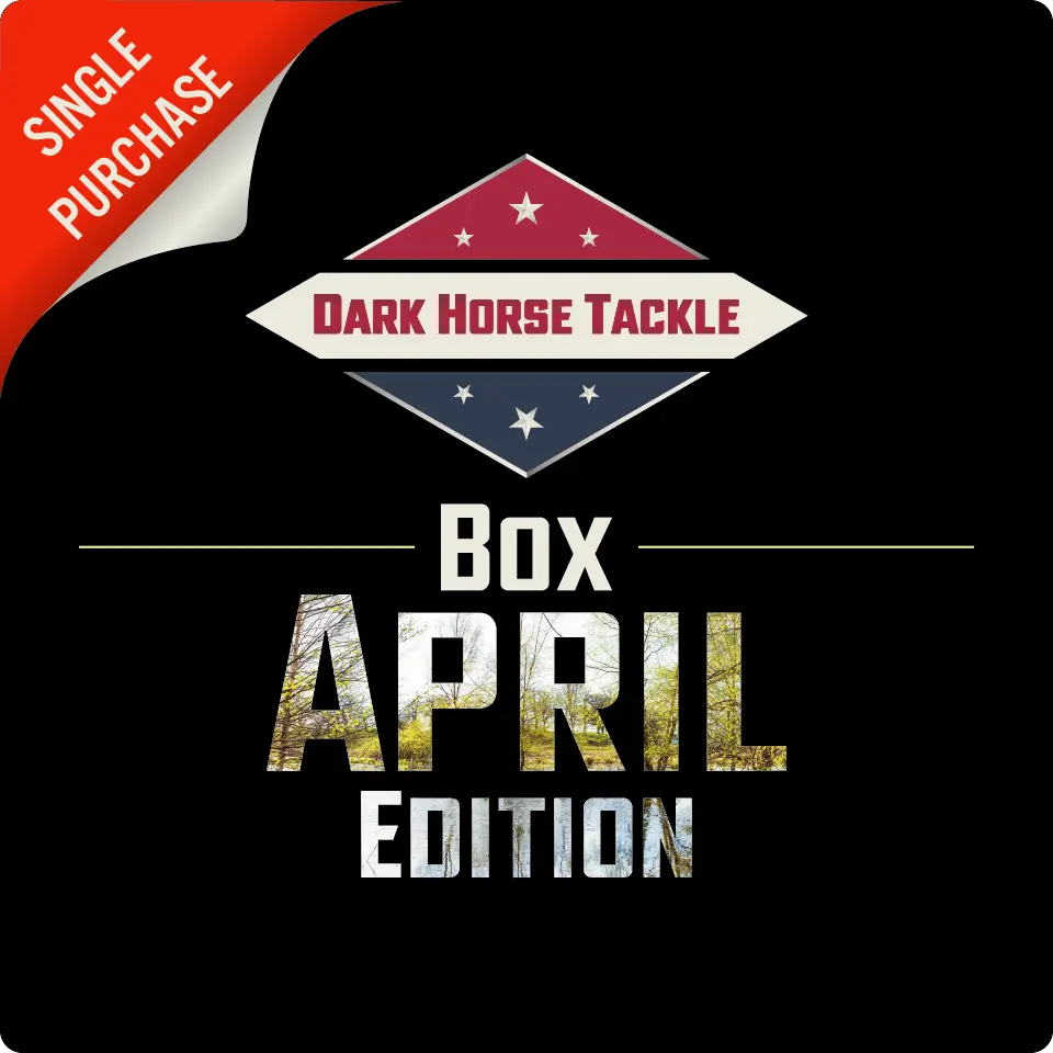 Dark Horse Tackle Box: ☔️April ‘26☔️ Edition 1