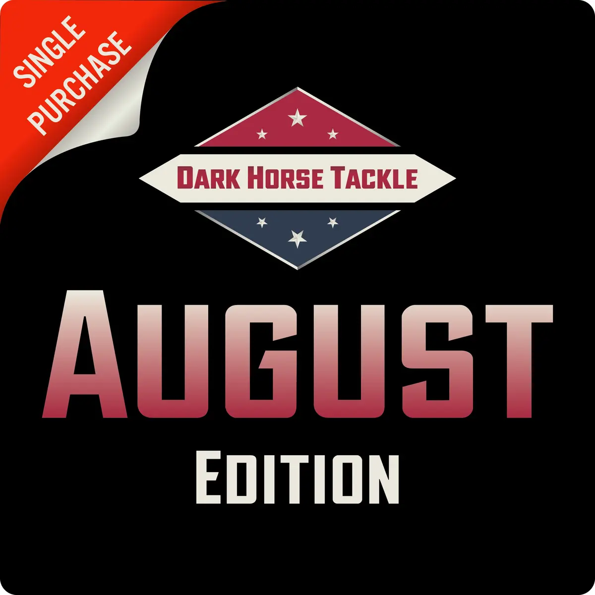 Dark Horse Tackle Box: August ‘25 Edition 1