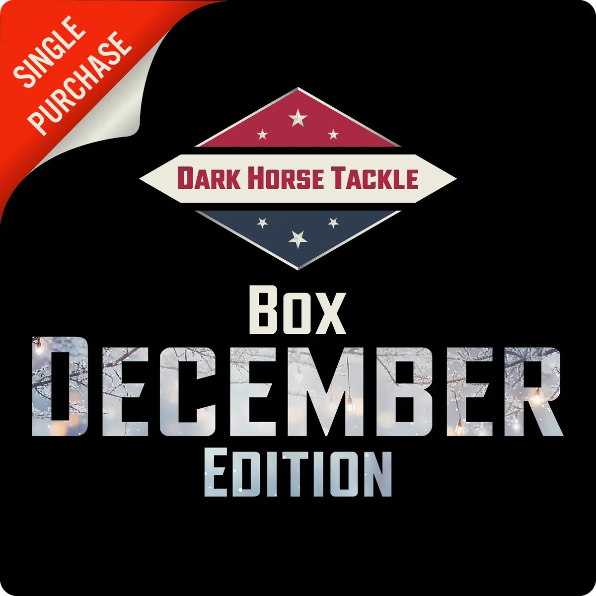 Dark Horse Tackle Box: ❄️December ‘25❄️ Edition 1