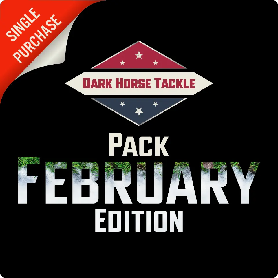Dark Horse Tackle Pack: 🐟 February ‘26🐟 Edition 1